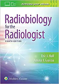 Radiobiology for the Radiologist, 8th Edition