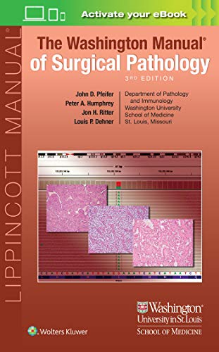 The Washington Manual of Surgical Pathology, 3rd edition