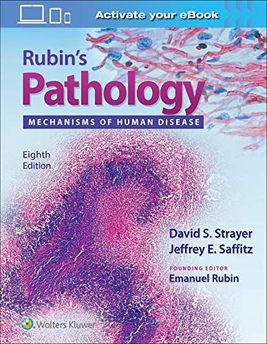 Rubin’s Pathology: Mechanisms of Human Disease, 8th Edition