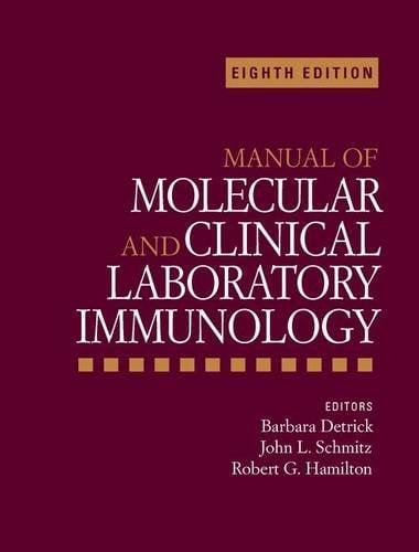 Manual of Molecular and Clinical Laboratory Immunology, 8th Edition (PDF)