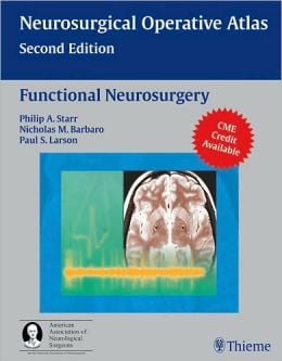 Functional Neurosurgery (Neurosurgical Operative Atlas), 2nd Edition