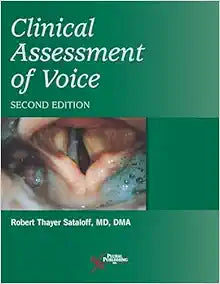Clinical Assessment of Voice, 2ond Edition