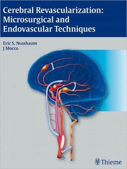 Cerebral Revascularization: Microsurgical and Endovascular Techniques (ORIGINAL PDF from Publisher)