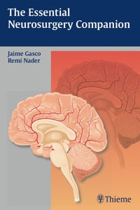 The Essential Neurosurgery Companion