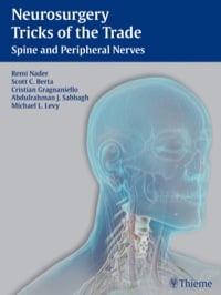 Neurosurgery Tricks of the Trade: Spine and Peripheral Nerves