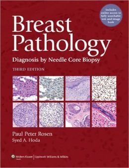 Breast Pathology: Diagnosis by Needle Core Biopsy, 3rd Edition (ORIGINAL PDF from Publisher)
