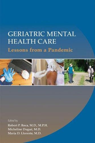 Geriatric Mental Health Care: Lessons from a Pandemic