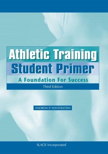 Athletic Training Student Primer: A Foundation for Success, 3rd Edition