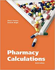 Pharmacy Calculations, 6th Edition
