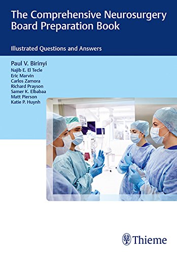 The Comprehensive Neurosurgery Board Preparation Book: Illustrated Questions and Answers (PDF)