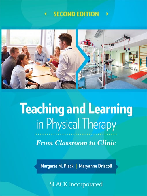 Teaching and Learning in Physical Therapy, 2nd Edition