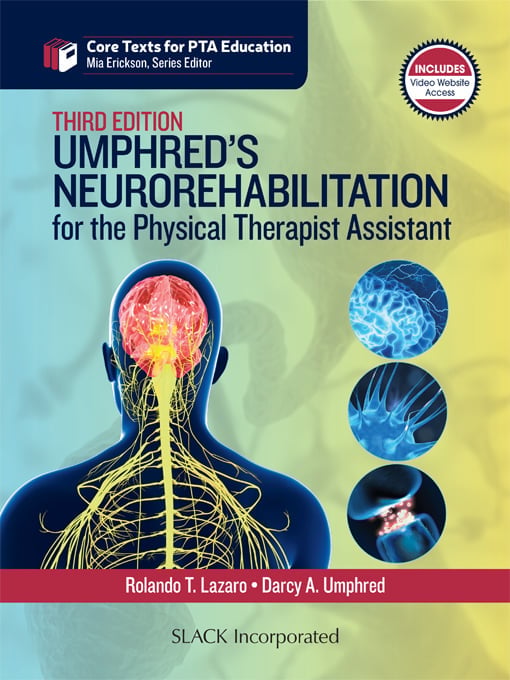 Umphred’s Neurorehabilitation for the Physical Therapist Assistant, 3rd Edition