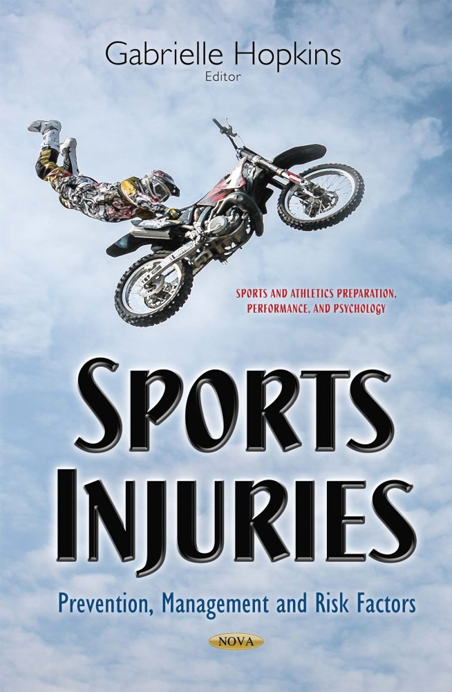 Sports Injuries: Prevention, Management and Risk Factors