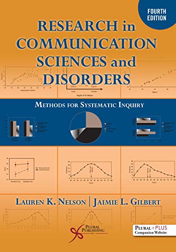 Research in Communication Sciences and Disorders: Methods for Systematic Inquiry, 4th Edition