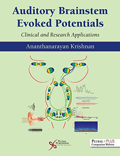 Auditory Brainstem Evoked Responses: Clinical and Research Applications
