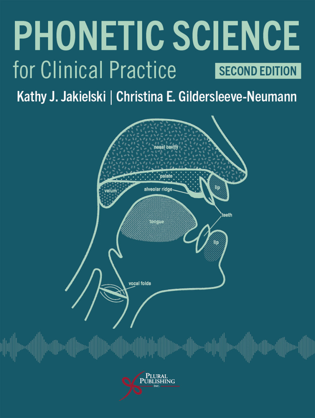 Phonetic Science for Clinical Practice, 2nd Edition