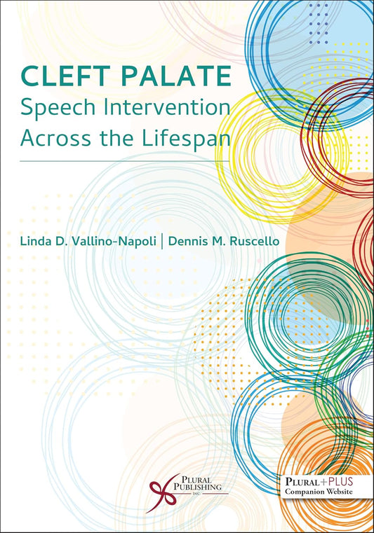 Cleft Palate Speech Intervention Across the Lifespan