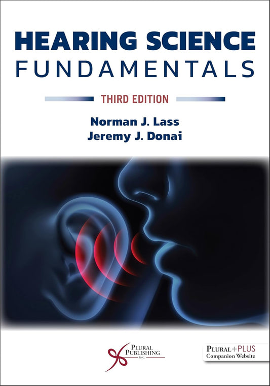 Hearing Science Fundamentals, 3rd Edition