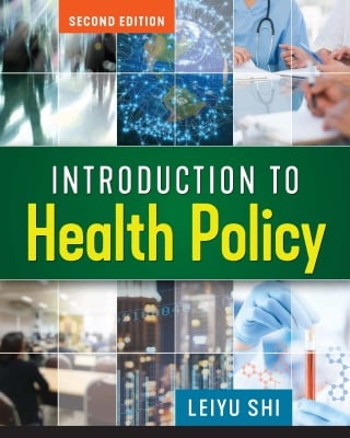 Introduction to Health Policy, 2nd Edition