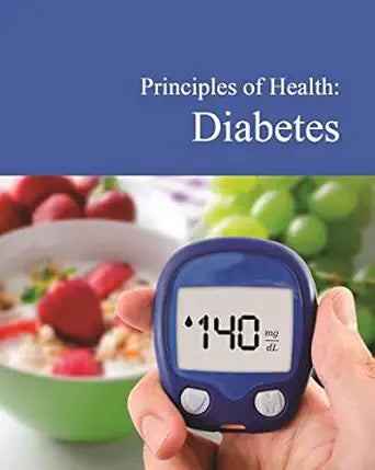 Diabetes (Principles of Health)