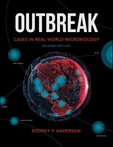 Outbreak: Cases in Real-World Microbiology (ASM Books), 2nd Edition