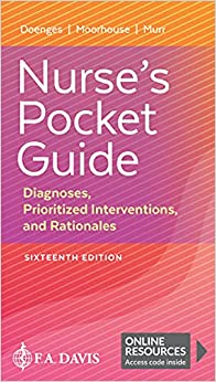 Nurse’s Pocket Guide: Diagnoses, Prioritized Interventions, and Rationales, 16th Edition