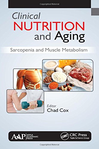 Clinical Nutrition and Aging: Sarcopenia and Muscle Metabolism (PDF)