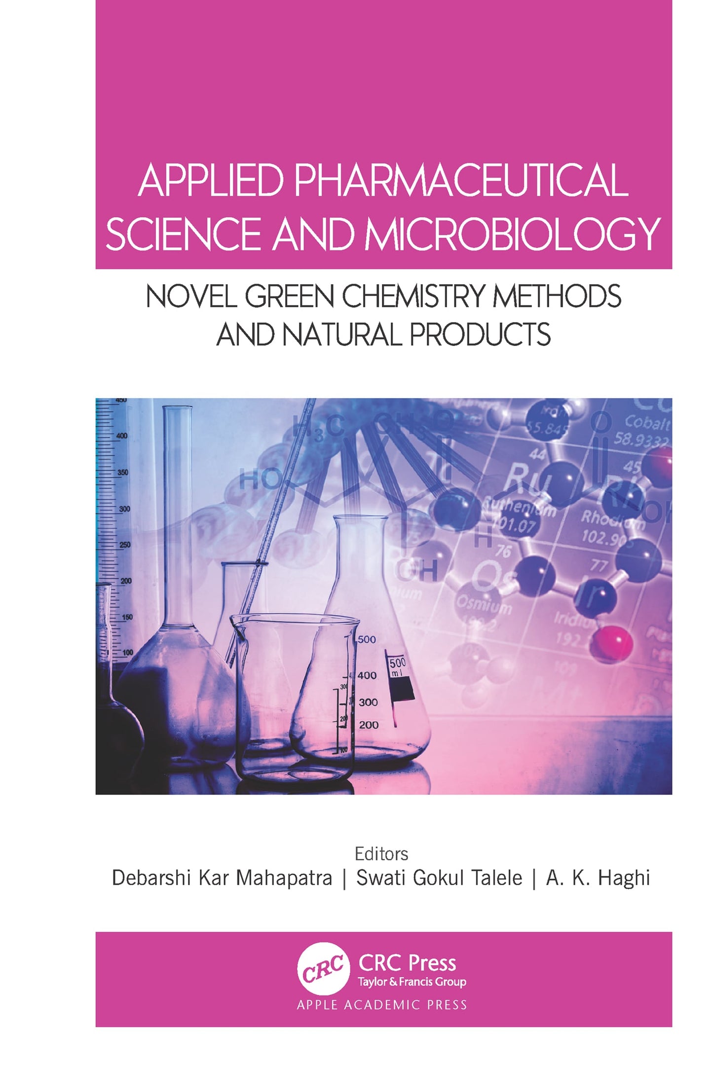 Applied Pharmaceutical Science and Microbiology: Novel Green Chemistry Methods and Natural Products