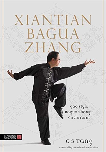 Bagua Zhang: Gao Style Bagua Zhang – Circle Form