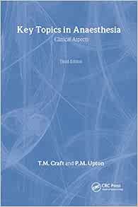 Key Topics in Anesthesia, 3rd Edition: Clinical Aspects