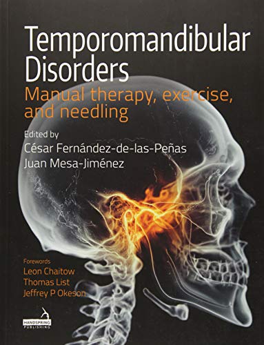Temporomandibular Disorders: Manual Therapy, Exercise and Needling