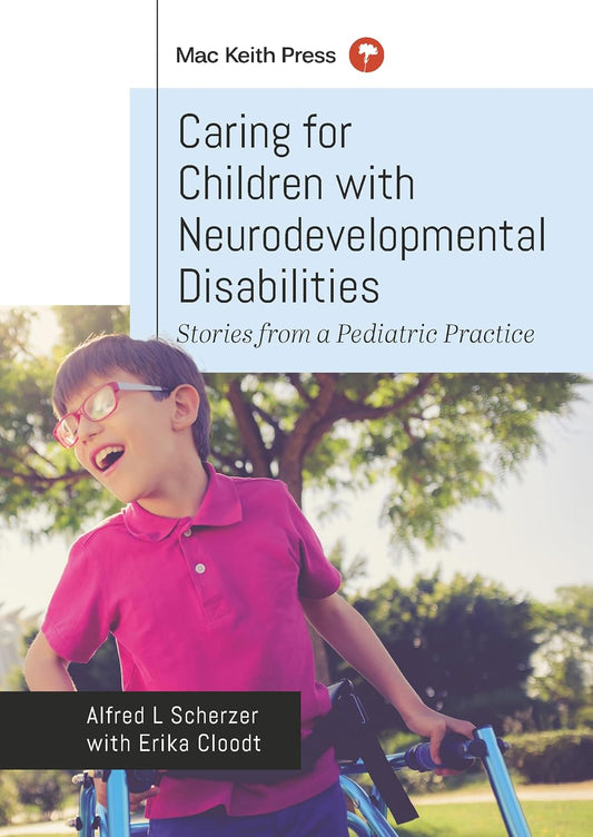 Caring for Children with Neurodevelopmental Disabilities: Stories from a Pediatric Practice