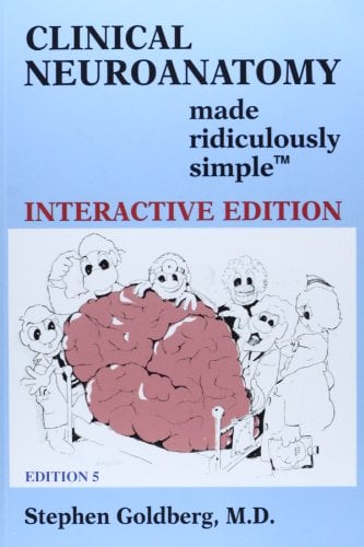 Clinical Neuroanatomy made ridiculously simple, 5th Edition