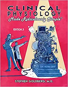 Clinical Physiology Made Ridiculously Simple: Color Edition, 3rd Edition