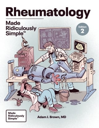 Rheumatology Made Ridiculously Simple, 2nd Edition
