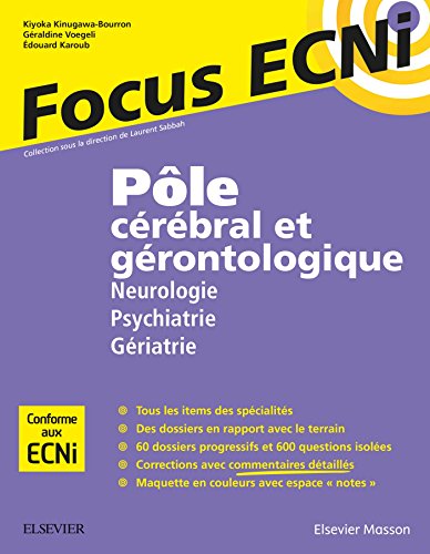 Pôle cérébral et gérontologique : Neurologie/Psychiatrie/Gériatrie: Apprendre et raisonner pour les ECNi