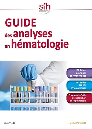 Guide Des Analyses En Hématologie (Hors collection) (French Edition)