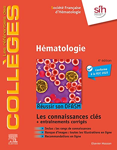 Hématologie: Réussir son DFASM – Connaissances clés, 4e