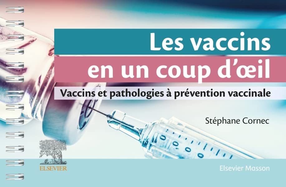 Les vaccins en un coup d’oeil: Vaccins et pathologies à prévention vaccinale
