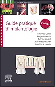 Guide pratique d’implantologie, 2nd edition