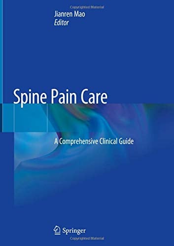 Spine Pain Care: A Comprehensive Clinical Guide