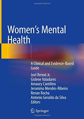 Women’s Mental Health: A Clinical and Evidence-Based Guide