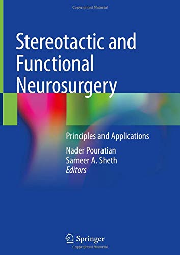 Stereotactic and Functional Neurosurgery: Principles and Applications