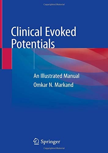 Clinical Evoked Potentials: An Illustrated Manual