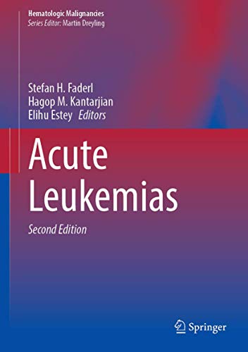 Acute Leukemias (Hematologic Malignancies), 2nd Edition