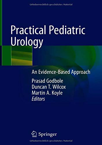 Practical Pediatric Urology: An Evidence-Based Approach