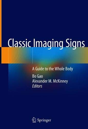 Classic Imaging Signs: A Guide to the Whole Body