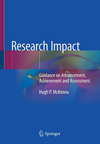 Research Impact: Guidance on Advancement, Achievement and Assessment