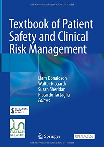 Textbook of Patient Safety and Clinical Risk Management