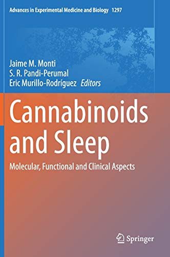 Cannabinoids and Sleep: Molecular, Functional and Clinical Aspects (Advances in Experimental Medicine and Biology, 1297)